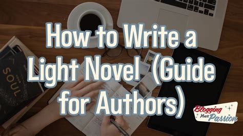 how to write a light novel: exploring the art of crafting delightful tales