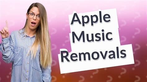 Why Does Apple Music Remove Songs and What Are the Implications?